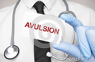 Doctor holding a card with text avulsion,medical concept Stock Photo