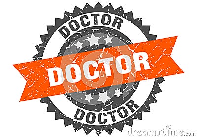 Doctor stamp. doctor grunge round sign. Vector Illustration