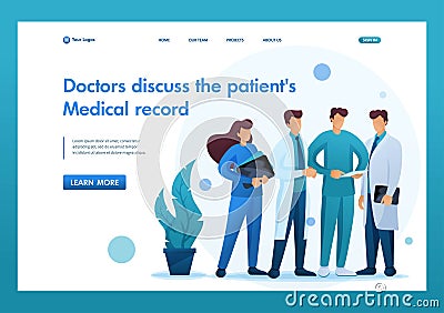 Doctors discuss the patient`s condition, study the Medical record. Flat 2D character. Landing page concepts and web design Vector Illustration
