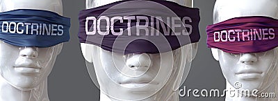 Doctrines can blind our views and limit perspective - pictured as word Doctrines on eyes to symbolize that Doctrines can distort Cartoon Illustration