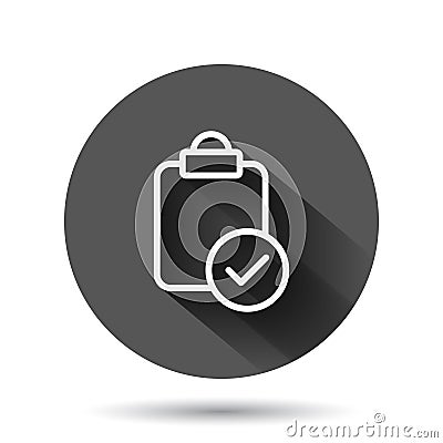 Document checkbox icon in flat style. Test vector illustration on black round background with long shadow effect. Contract circle Vector Illustration