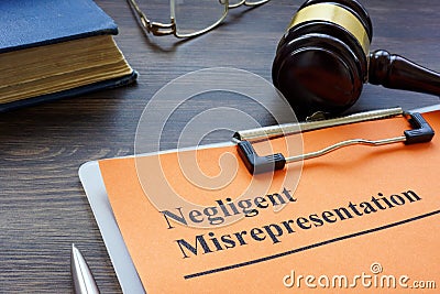 Document about Negligent misrepresentation and a gavel. Stock Photo