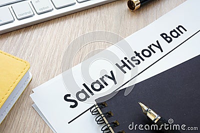 Documents with title Salary history ban. Stock Photo