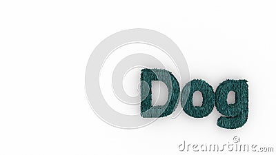 Dog - 3d word azure on white background. render of furry letters. Dog pets fur. Pet shop, pet house, pet care emblem logo design Cartoon Illustration