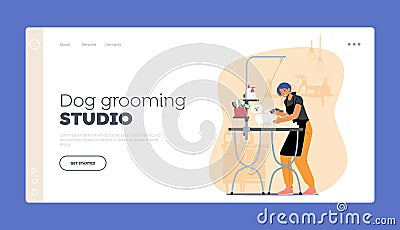 Dog Grooming Studio Landing Page Template. Hairdresser Groomer Female Character Trimming Cute Dog in Salon, Pet Styling Vector Illustration