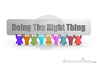 Doing The Right Thing word on a banner hold by group of puppets Stock Photo