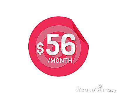 $56 Dollar Month. 56 USD Monthly sticker Vector Illustration