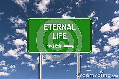 Eternal life next exit Stock Photo