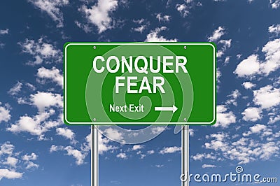 Conquer fear sign Stock Photo