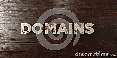 Domains - grungy wooden headline on Maple - 3D rendered royalty free stock image Stock Photo