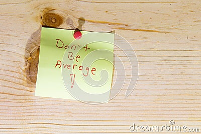 Don't be average Stock Photo