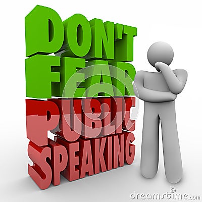 Don't Fear Public Speaking 3d Words Thinker Overcome Stage Frigh Stock Photo