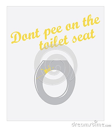 Don't pee on the toilet seat bathroom illustration Vector Illustration