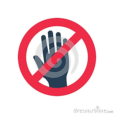 Don`t touch icon. Black hand silhouette and red prohibition sign Vector Illustration