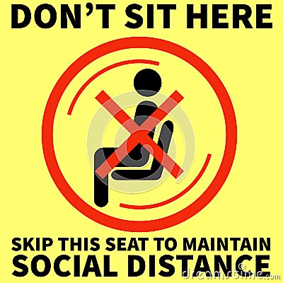 Don't sit here, Skip this seat to maintain social distance, Signage can be used in office, malls, public place. Stock Photo