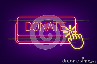 Donate with cursor button neon icon. Internet icon. Pointer click icon. Vector stock illustration. Vector Illustration