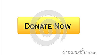 Donate now web interface button orange color, social support, volunteering Stock Photo