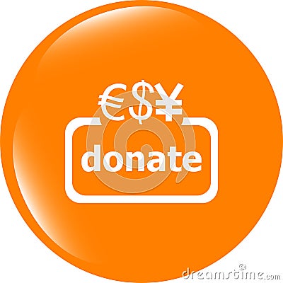 Donate sign icon. Dollar usd, yen and euro symbol Stock Photo