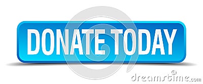 Donate today blue 3d realistic square button Vector Illustration