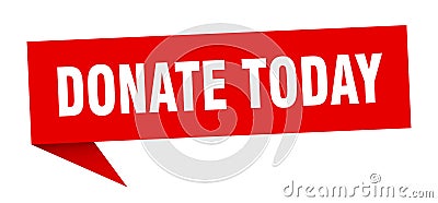 donate today speech bubble. Vector Illustration