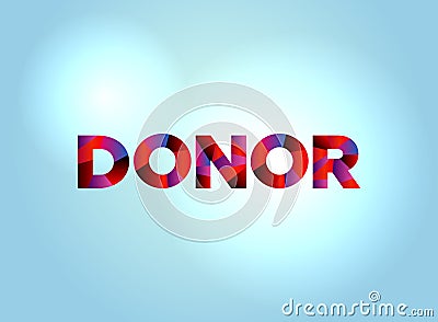 Donor Concept Colorful Word Art Vector Illustration