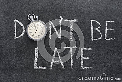 Dont be late Stock Photo