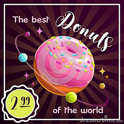Donut planet banner. Food planet illustration. Vector poster. Vector Illustration