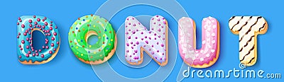 Donut sign icing upper latters of donuts. Bakery sweet alphabet. Donut alphabet latters isolated on blue background Vector Illustration