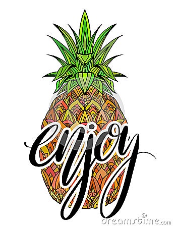 Doodle illustration colorful pineapple with boho pattern and with Enjoy hand drawn lettering Vector Illustration