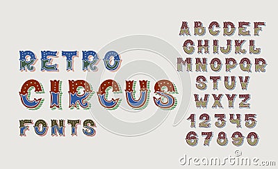 Doodle retro circus fonts and numbers alphabet design set Vector Illustration