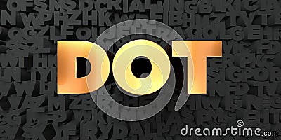 Dot - Gold text on black background - 3D rendered royalty free stock picture Stock Photo