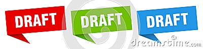 draft banner. draft speech bubble label set. Vector Illustration