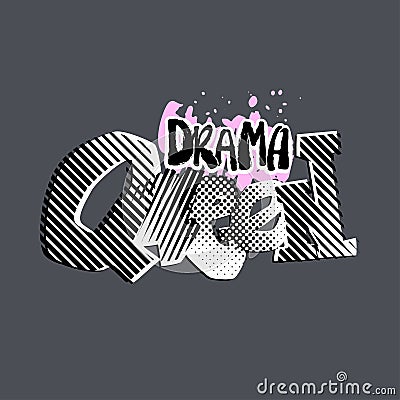 Drama queen hand craft expressive ink motivator print. Stock Photo