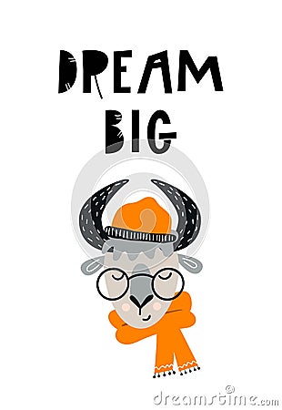 Dream big - Cute hand drawn nursery poster with cartoon bull character in hat and glasses and hand drawn lettering. Cartoon Illustration