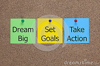 Dream Big, Set Goals, Take Action Stock Photo