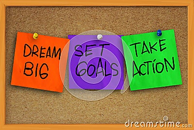 Dream Big, Set Goals, Take Action Stock Photo