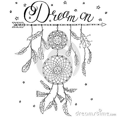 Dream catcher on an arrow with calligraphy text Dream on Vector Illustration