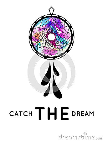 Dream catcher print, t-shirt-print, catch the dream print/logo/label Vector Illustration