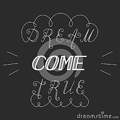 Dream come true black Vector Illustration