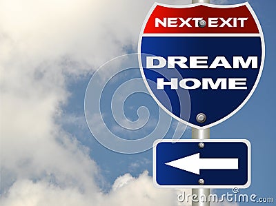 Dream home road sign Stock Photo