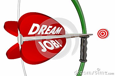 Dream Job Bow Arrow Hitting Target Words Stock Photo