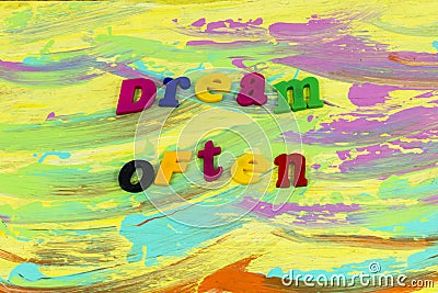 Dream often dreamer adventure ambition plastic Stock Photo