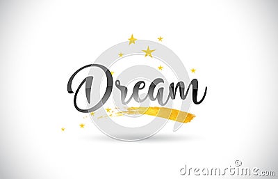 Dream Word Vector Text with Golden Stars Trail and Handwritten C Vector Illustration