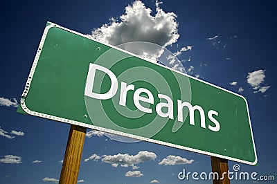 Dreams Road Sign Stock Photo