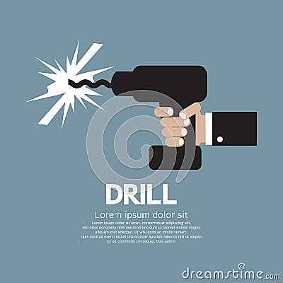 Drill In Hand Vector Illustration