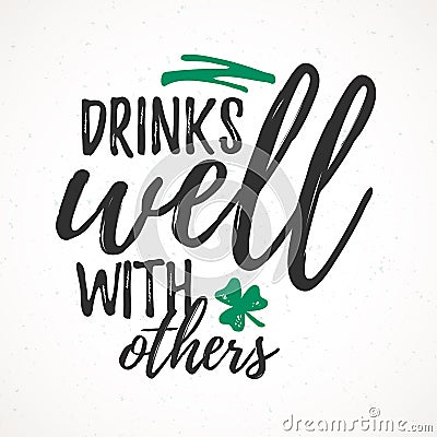 Drinks Well With Others Vector Illustration