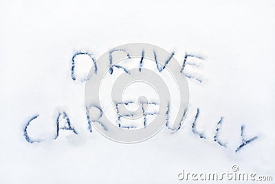 Drive carefully Stock Photo