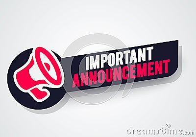 Vector Illustration Important Announcement Warning Megaphone Label Vector Illustration