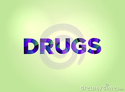 Drugs Concept Colorful Word Art Vector Illustration