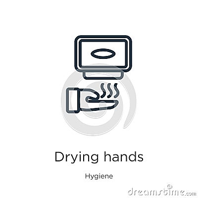 Drying hands icon. Thin linear drying hands outline icon isolated on white background from hygiene collection. Line vector drying Vector Illustration